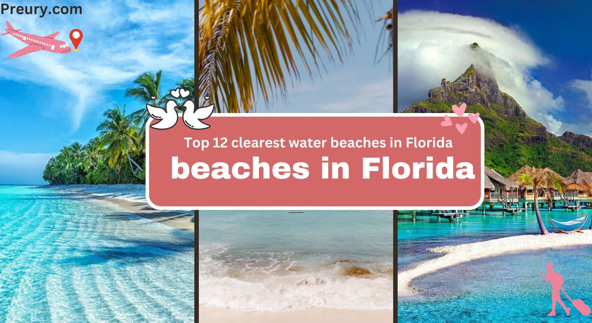 Top 12 clearest water beaches in Florida